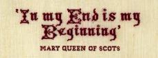 Quotation embroidered by Mary, Queen of Scots